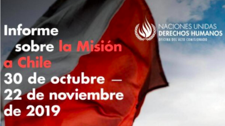 Informe de la Oficina de DDHH de la ONU describe múltiples violaciones a los derechos humanos en Chile